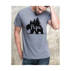 Papa Shirt, Papa Bear shirt, Dad Shirt, Valentines Gift, Bear T-Shirt, Husband Gift, Fathers day gift, Dad Bear shirt, B