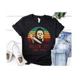 Killin It Since 1978 Halloween Shirt, Michael Myers TShirt, Horror Movie Shirt, Horror Shirt, Trick or Treat Shirt, Horr