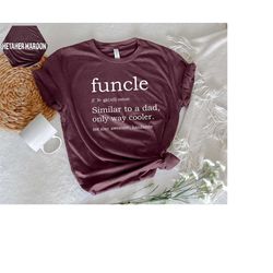 Funny Uncle Shirt, Funcle Shirt, Funcle Definition Shirt, Funny Uncle TShirt, Funny Family Gifts, Uncle Gift Shirt, Chri