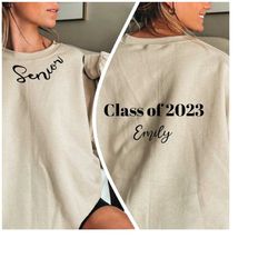 Custom Senior 2023 Sweatshirt, Senior 2023 Hoodie, Class of 2023 Sweatshirt, Graduate Sweatshirt, Graduation Shirt, Back