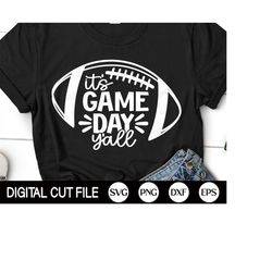 It's Game Day Y'all Svg, Football Svg, Superbowl game day, Cheer Mom, Football Women Shirt, Png, Dxf, Svg Files For Cric