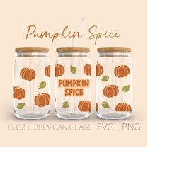 Pumpkin Spice Libbey Can Glass Svg, 16 Oz can Glass, Pumpkin Spice Svg, Fall Svg, Pumpkin Svg, Thanksgiving Svg, Coffee