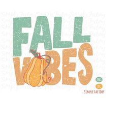Vintage Fall Vibes Pumpkin PNG, Retro Fall Vibes, Pumpkin Season Png, Retro Groovy Fall Vibes Pumpkin Season Sublimation