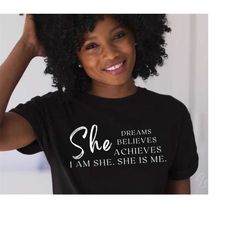 I am She SVG PNG PDF, She Dreams Inspires Motivates Svg, She is Me Svg, She is Me Svg, Entrepreneur Svg Entrepreneurship