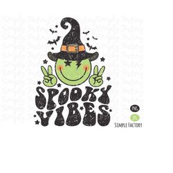 Retro Halloween Spooky Vibes Png, Spooky Witch Png, Halloween Png, Vintage Groovy Halloween Witch Spooky Vibes Sublimati