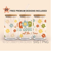 God Is Good All The Time, 16 Oz libbey Glass Svg, God Is Good Svg, Jesus Love, Christian, Groovy Religious, Love Like Je