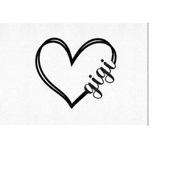 Gigi Heart SVG, Gigi Heart Frame SVG, Instant Download, svg, png, dxf, eps, Gift Idea svg, Mother's Day svg, Hand Drawn