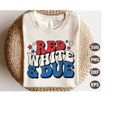 Red White Due SVG, 4th of July Svg, Patriotic Svg, Independence Day Png, Retro American Boy Shirt, Svg Files for Cricut