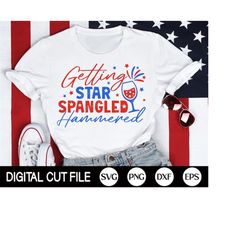 Getting Star Spangled Hammered SVG, 4th of july Svg, American Quote Png, independence day, Fourth of July Shirt, Svg Fil