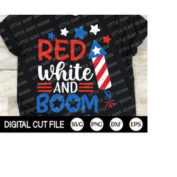 4th of July Svg, Red White and Boom Svg, Independence day, Memorial day, American Boy Shirt, American Flag, Dxf, Png, Sv