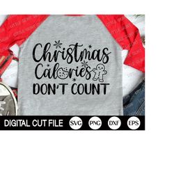 Funny Christmas SVG, be Christmas Calories Don't Count, Silly Christmas Quotes Svg, Christmas Tree, Christmas Shirt, Svg