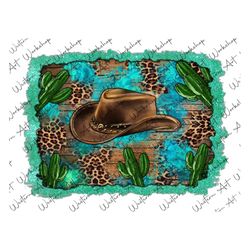 Cowboy Hat Background Sublimation Png, Western Cactus Background, Leopard Turquoise Background, Distressed Background Pn