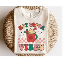 Hot cocoa vibes SVG, Christmas Svg, Hot Cocoa Svg, Holiday Quote Png, Retro Christmas T-Shirt, Winter Png, Svg Files For