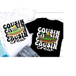 Cousin Crew SVG, Cinco de Mayo SVG, Fiesta svg, Funny Cinco de Mayo Kids Shirt, Svg Files For Cricut
