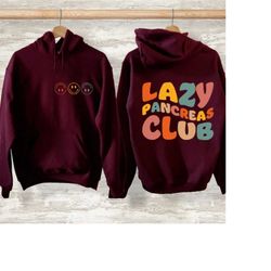 Groovy Lazy Pancreas Club Sweatshirt, Shirt For Diabetics And People With Diabetes, Gift for Diabetes, Type 1 Diabetes S
