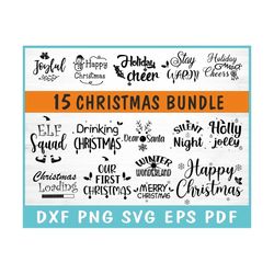 15 Christmas SVG Bundle, Elf Squad Svg, holiday cheer Svg, Our First christmas Svg, Winter Wonderland Svg, Drinking Chri