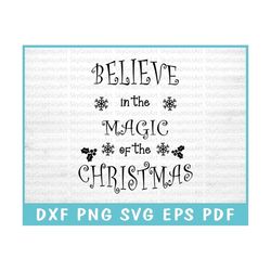 Believe In The Magic Of The Christmas SVG Cut File for Cricut, Holiday Wonder SVG, Joyful Believing Svg, Holiday Magic S