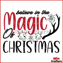 Believe In The Magic Of Christmas Svg, Christmas Svg, Magic Svg, Merry Christmas svg