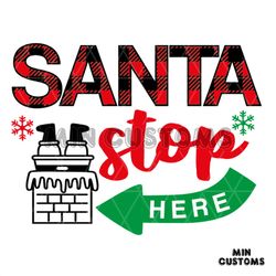 Santa Stop Here Svg, Christmas Svg, Santa Claus Svg, Plaid Santa Svg