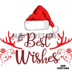 Best Wishes Svg, Christmas Svg, Christmas Wish Svg, Santa Hat Svg