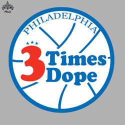Three Times Dope Sublimation PNG Download
