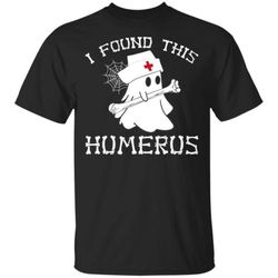 I Found This Humerus Boo Ghost Hold Bone Nurse Halloween Shirt &8211 Cool Amazing Fashion