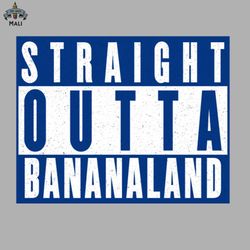 Straight Outta Bananaland Blue Sublimation PNG Download