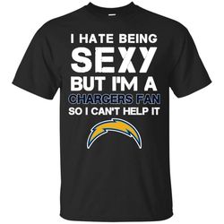 I Hate Being Sexy But I&8217m Fan So I Can&8217t Help It Los Angeles Chargers Royal T Shirts