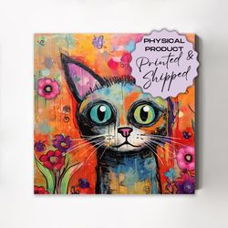 Cat Art Print - PRINTED  SHIPPED Canvas - Square Maximalist Wall Print, Cute Cat, Colorful Abstract, Vibrant, Bold Whims