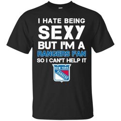 I Hate Being Sexy But I&8217m Fan So I Can&8217t Help It New York Rangers Royal T Shirts