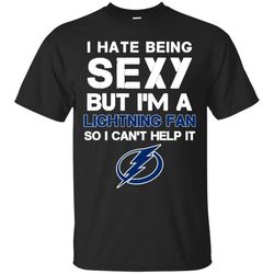 I Hate Being Sexy But I&8217m Fan So I Can&8217t Help It Tampa Bay Lightning Navy T Shirts