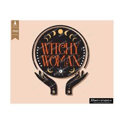 Witchy Woman PNG, Halloween Sublimation Design PNG, Witchy Mama, Halloween Shirt Design, Halloween Witch PNG, Digital Do