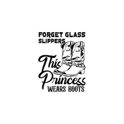 Forget Glass Slippers / Cowboy Boots PNG File / Glass Slipper PNG File / Horseback png / Cowgirl PNG / Designs for Tumbl
