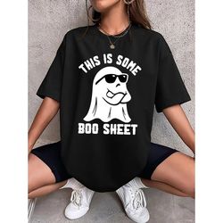Funny Halloween Boo Ghost This Is Some Boo Sheet Shirt, Boo Shirt, Funny Halloween Shirt, Ghost Shirt