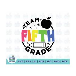 Team Fifth Grade svg, Fifth Grade Shirt svg, 5th Grade Gift svg, 5th Grade Squad svg, Back To School, Teacher svg,Cut Fi