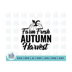 Farm Fresh harvest svg, Farm Fresh svg, Farm Svg, Pumpkin Svg, Halloween svg, thanksgiving svg, Farm Fresh Pumpkins, Aut