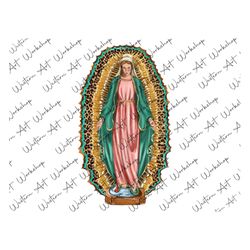 Lady Of Guadalupe Png, Hand Drawing, Virgin Mary Png, Lady Of Guadalupe Png, Leopard, Sublimation Design, Guadalupe Png,