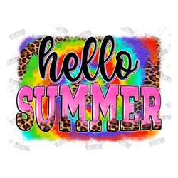 Hello Summer Tie Dye Png, Summer Design, Leopard Background Png, Summer Tie Dye Png, Vocation Png, Sublimation Designs,