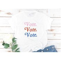 Vote Shirt, VOTE VOTE VOTE, Election Shirt, Custom Shirt, Personalized shirt, Retro, Vintage, Gift for her