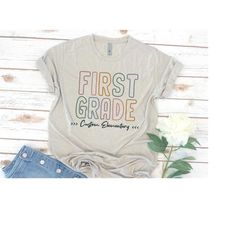 custom first grade teacher shirt, personalized teacher gift  custom elementary shirt, kindergarten shirt