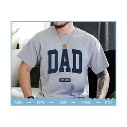 Father's Day Svg, Dad Est. 2023 SVG, Father's Day Quotes Svg Daddy SVG, Father's Day Gift, Funny Dad svg, New Dad Gift