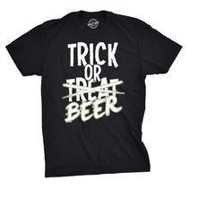 Adult Trick Or Treat T Shirt, Mens Drinking T Shirt, Mens Halloween T Shirt, Funny Halloween Tee, Funny Trick Or Beer