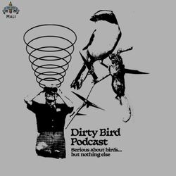 Dirty Bird Shrike Shirt Sublimation PNG Download