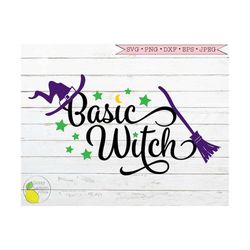 Basic Witch svg Halloween Fall svg Hocus Pocus svg Moon Star Funny Mom Halloween Shirt svg files for Cricut Downloads Si