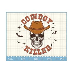 Cowboy Killer Svg, Western Halloween Svg, Skeleton Cowboy Svg, Halloween Svg, Skeleton Svg, Fall Svg, Cowboy Western Shi