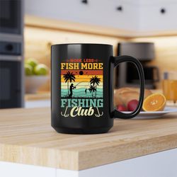 Work Less Fish More Fishing Club Mug, Work Less Fish More Fish Club Coffee and Tea Gift
