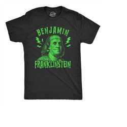 Benjamin Franklinstein, Halloween Shirt, President Shirts, Funny Halloween Shirt, Death Shirt, Halloween Costume Shirt,