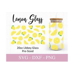 20oz lemon libbey glass svg i lemon can glass svg i svg files for cricut i beer can glass wrap svg i svg png dxf.
