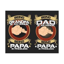 Being Dad Is An Honor Being Grandpa Is Priceless Svg, Father's Day Svg, Daddy Svg, Grandpa Svg, Dad and Me Svg, Gift For