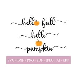 Hello Fall SVG Files For Cricut, Hello Pumpkin SVG, Fall Pumpkin Png Dxf Pdf, Hello Fall Quotes Svg Designs, Helloween S